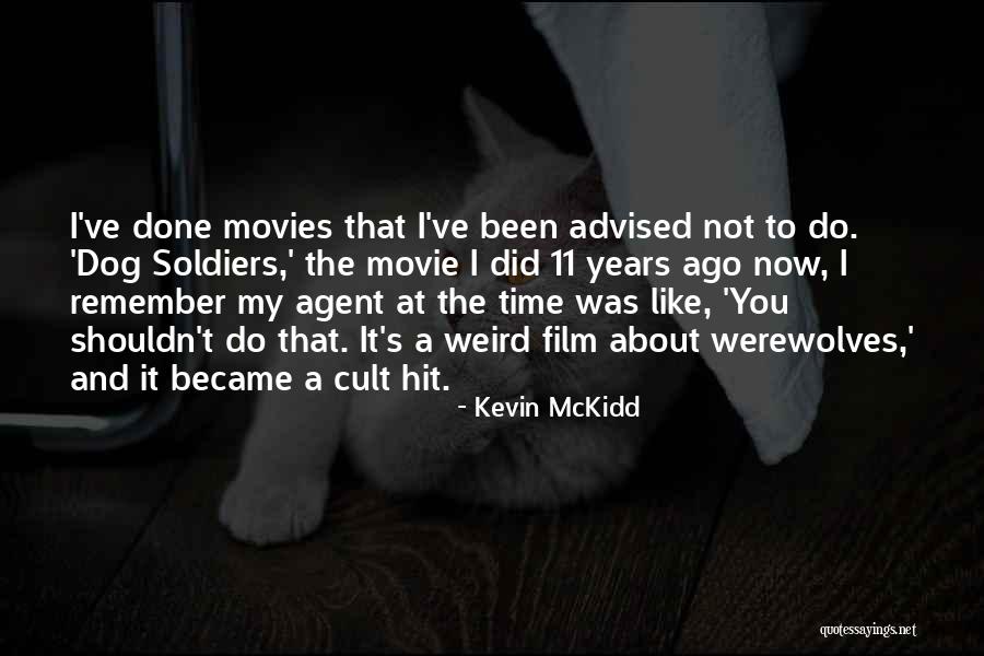 Sb Yudhoyono Nuclear Quotes By Kevin McKidd Sb Yudhoyono Nuclear Quotes By Kevin McKidd