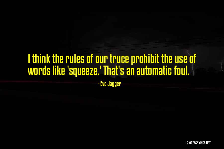 Sbagliarsi Quotes By Eve Jagger Sbagliarsi Quotes By Eve Jagger