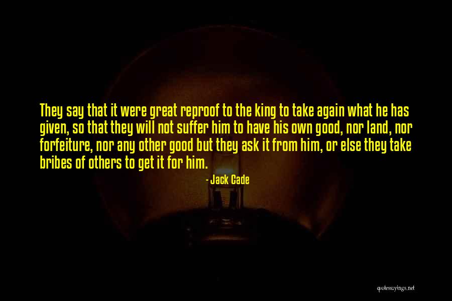Sbanotto Quotes By Jack Cade Sbanotto Quotes By Jack Cade