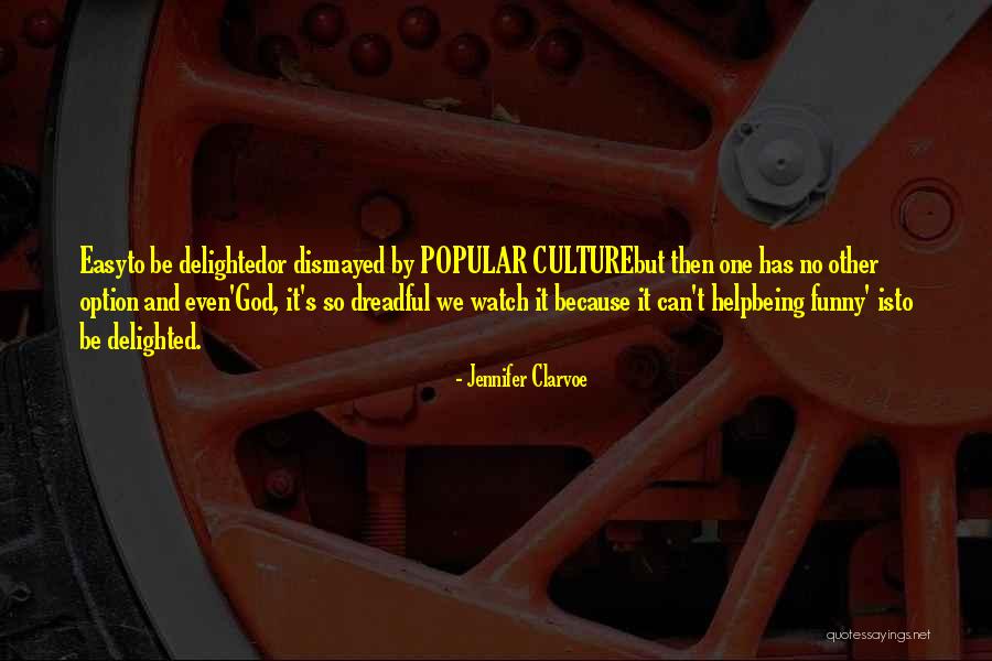 Sbanotto Quotes By Jennifer Clarvoe Sbanotto Quotes By Jennifer Clarvoe