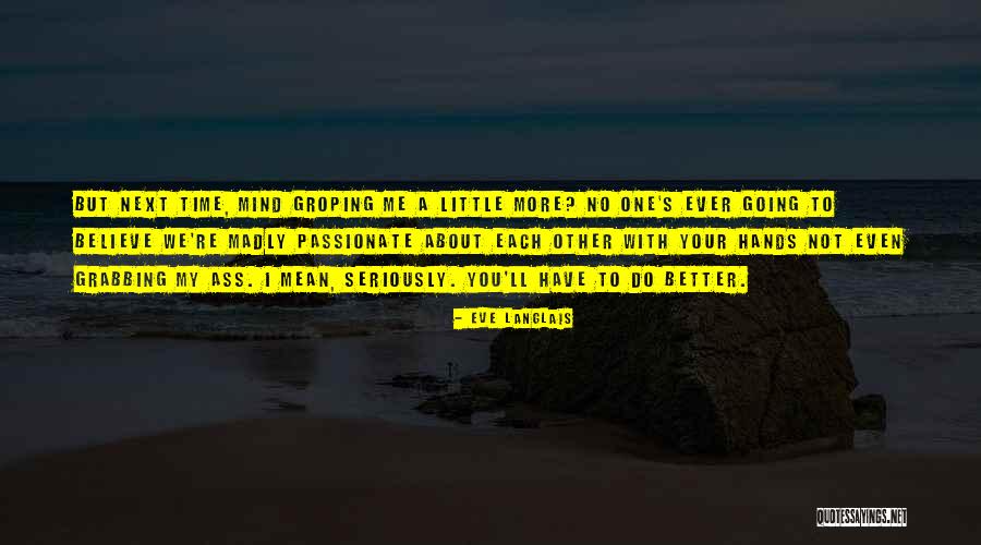 Sbarbaro Genevieve Quotes By Eve Langlais Sbarbaro Genevieve Quotes By Eve Langlais