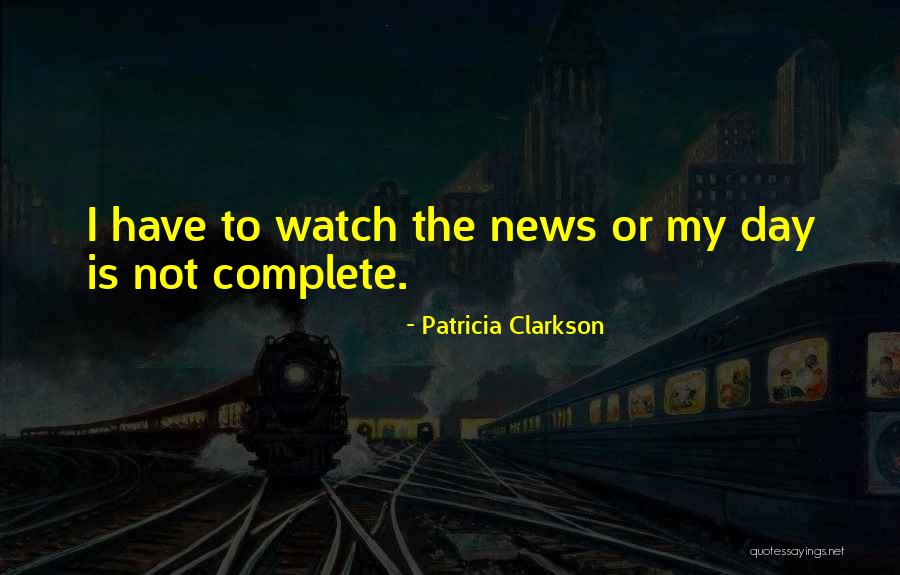 Sbarbaro Sandy Quotes By Patricia Clarkson Sbarbaro Sandy Quotes By Patricia Clarkson