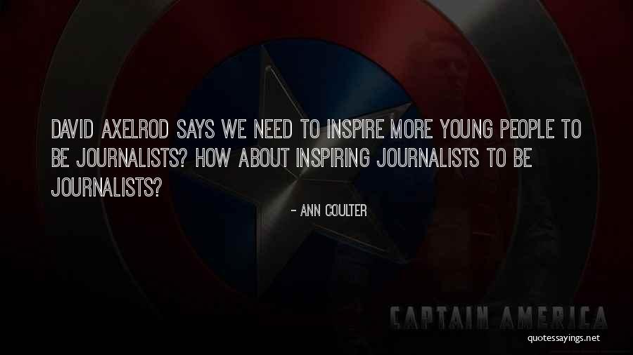 Sbarra Ginnastica Quotes By Ann Coulter Sbarra Ginnastica Quotes By Ann Coulter