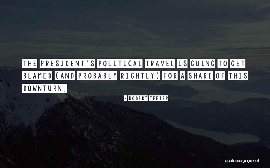 Sbarra Ginnastica Quotes By Robert Teeter Sbarra Ginnastica Quotes By Robert Teeter