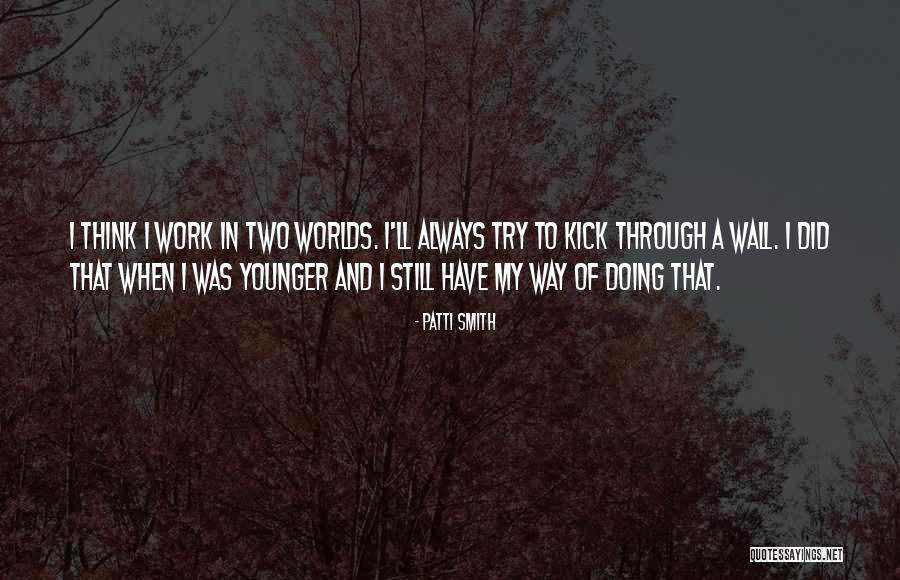 Sbe Tech Quotes By Patti Smith Sbe Tech Quotes By Patti Smith