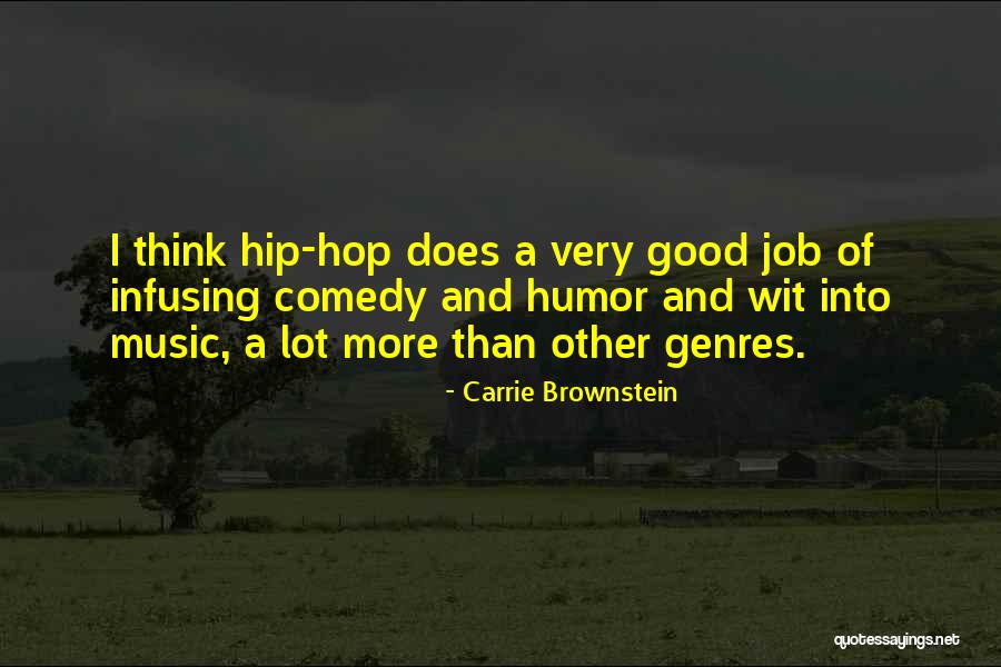 Sbiands Quotes By Carrie Brownstein Sbiands Quotes By Carrie Brownstein