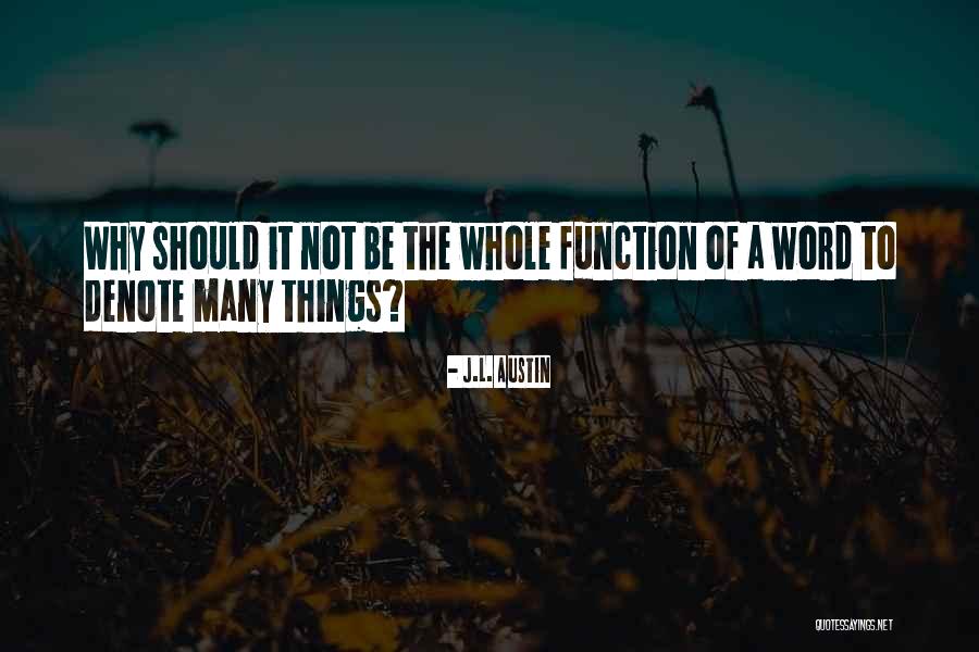 Sbieco Significato Quotes By J.L. Austin Sbieco Significato Quotes By J.L. Austin