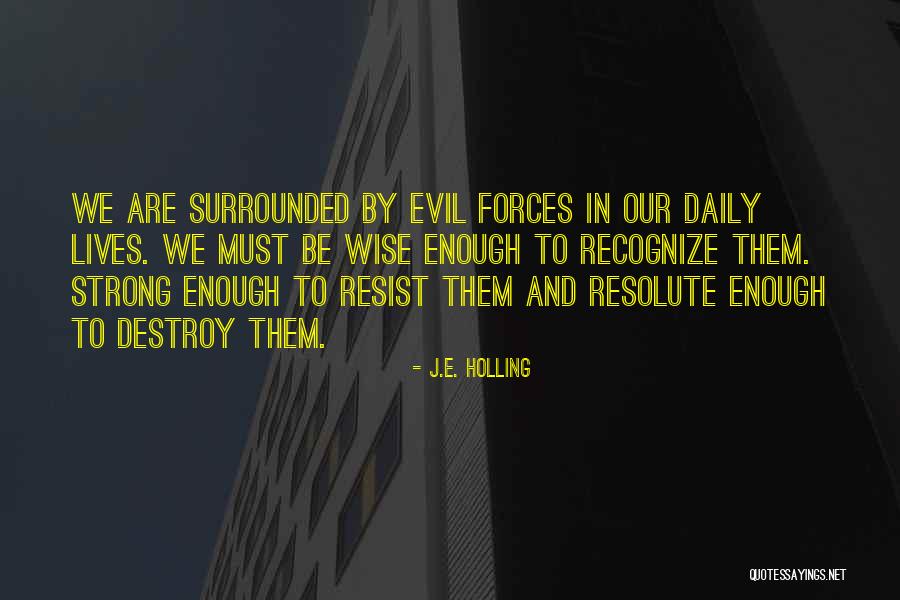 Sbigoli Ceramics Quotes By J.E. Holling Sbigoli Ceramics Quotes By J.E. Holling