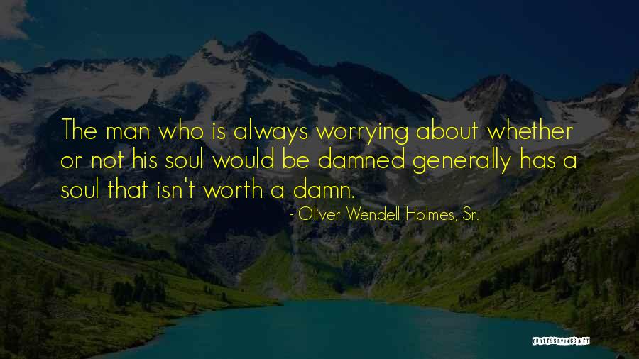 Sbiin Quotes By Oliver Wendell Holmes, Sr. Sbiin Quotes By Oliver Wendell Holmes, Sr.