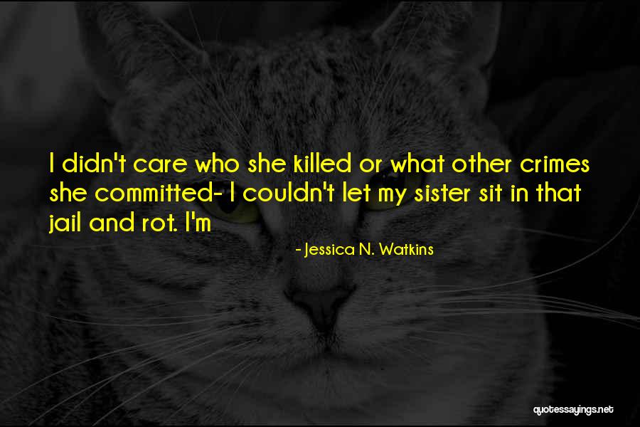 Sbionl Quotes By Jessica N. Watkins Sbionl Quotes By Jessica N. Watkins