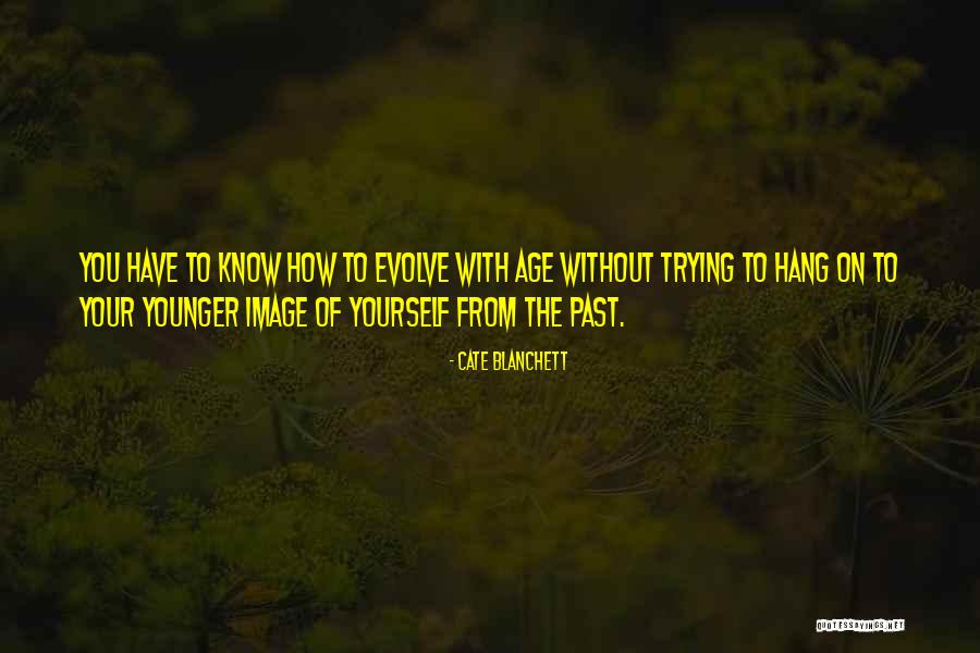 Sbish Trzebinski Quotes By Cate Blanchett Sbish Trzebinski Quotes By Cate Blanchett