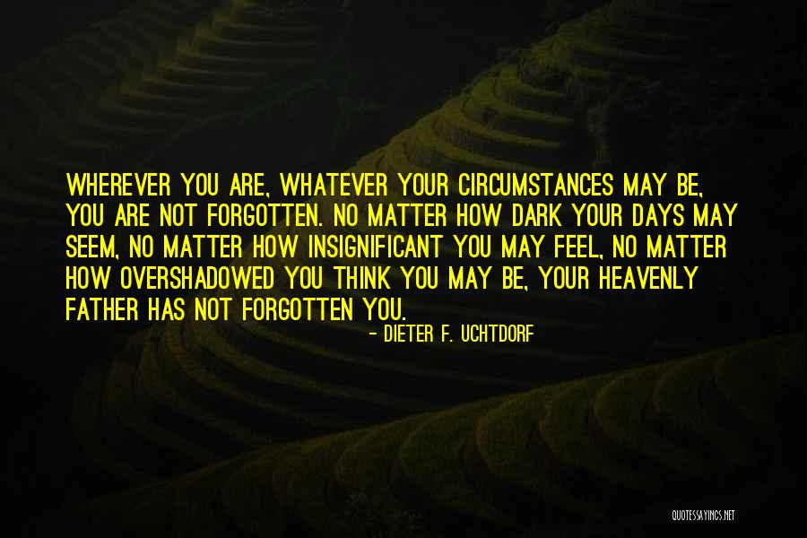 Sbito It Quotes By Dieter F. Uchtdorf Sbito It Quotes By Dieter F. Uchtdorf