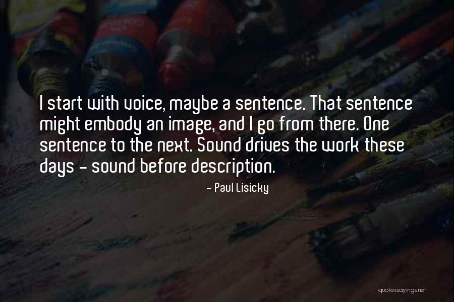 Sbrensbeve Quotes By Paul Lisicky Sbrensbeve Quotes By Paul Lisicky