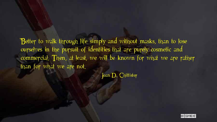 Sbrian Quotes By Joan D. Chittister Sbrian Quotes By Joan D. Chittister