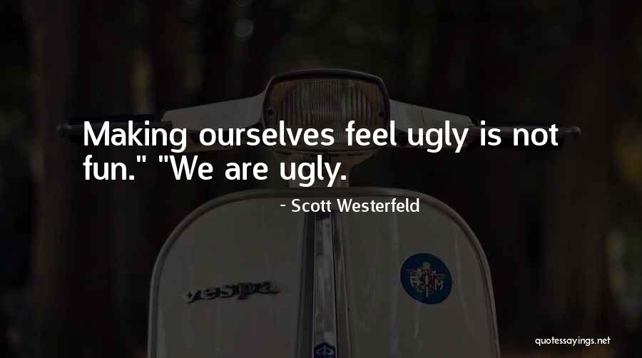 Sbriciolata Quotes By Scott Westerfeld Sbriciolata Quotes By Scott Westerfeld