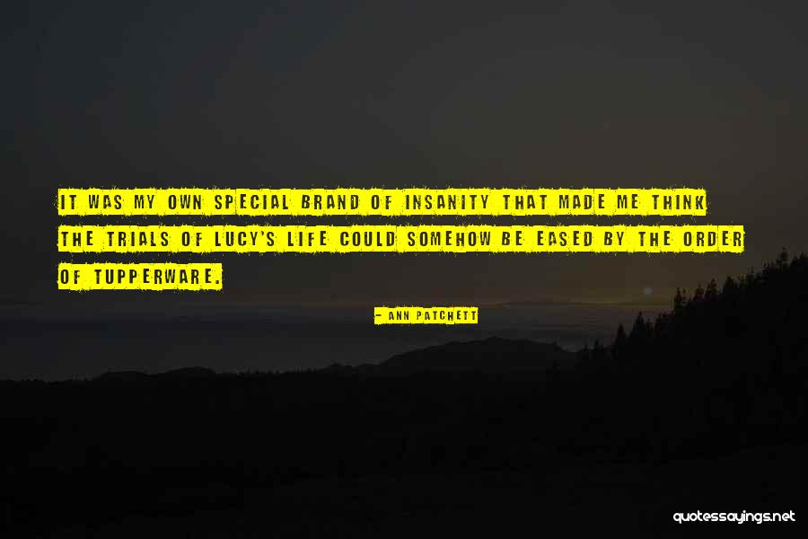 Sbriciolona Quotes By Ann Patchett Sbriciolona Quotes By Ann Patchett