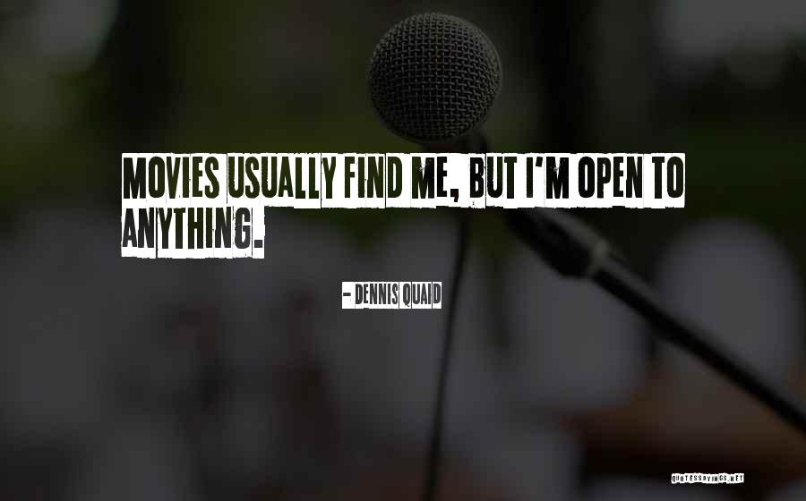 Sbriciolona Quotes By Dennis Quaid Sbriciolona Quotes By Dennis Quaid