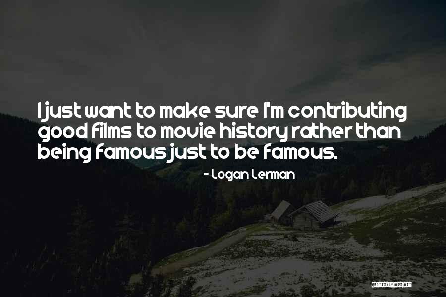 Sbriciolona Quotes By Logan Lerman Sbriciolona Quotes By Logan Lerman
