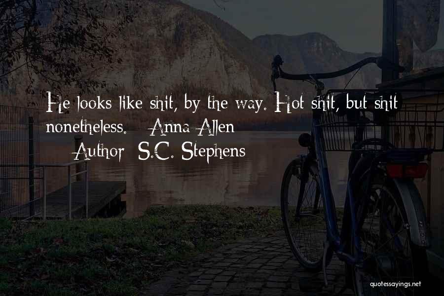 Sc 2 Quotes By S.C. Stephens