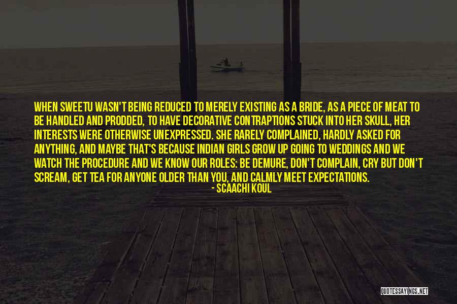 Scaachi Koul Quotes 780213 Scaachi Koul Quotes 780213