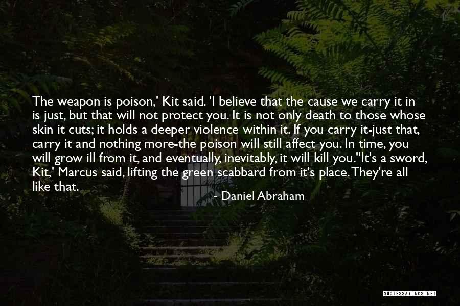 Scabbard Quotes By Daniel Abraham Scabbard Quotes By Daniel Abraham