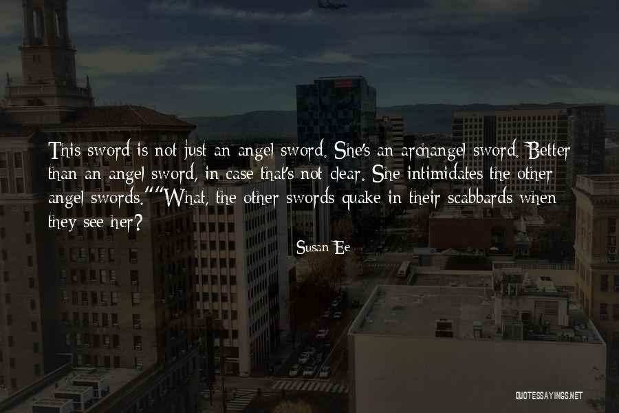 Scabbards Quotes By Susan Ee Scabbards Quotes By Susan Ee