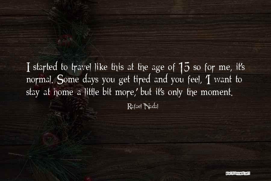 Scabbed Quotes By Rafael Nadal Scabbed Quotes By Rafael Nadal