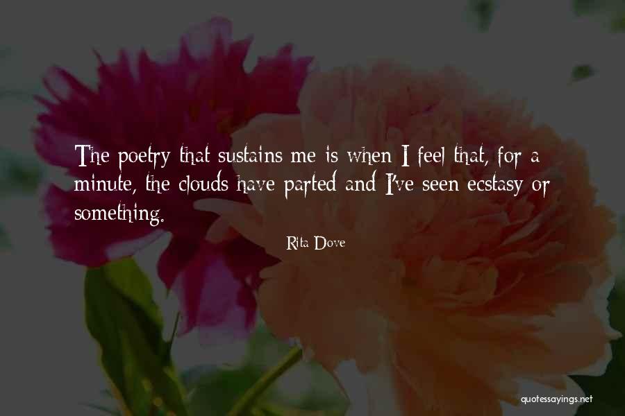 Scabies Disease Quotes By Rita Dove