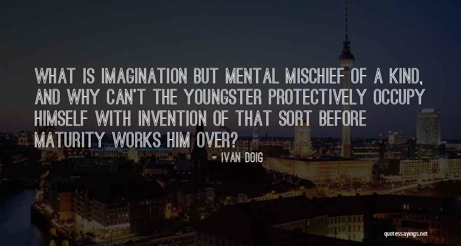 Scabs That Wont Quotes By Ivan Doig Scabs That Wont Quotes By Ivan Doig