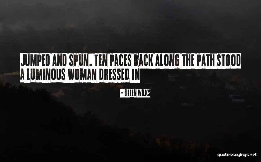 Scacciata Ai Quotes By Eileen Wilks Scacciata Ai Quotes By Eileen Wilks