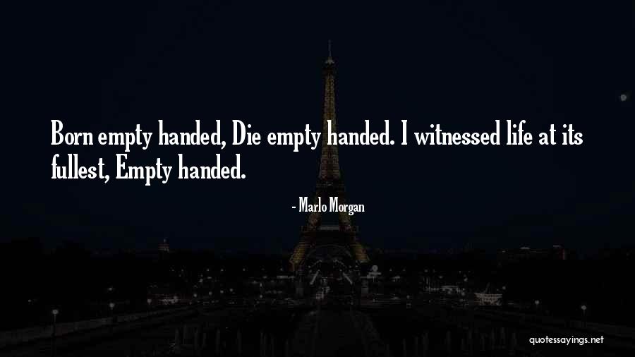 Scackeez Quotes By Marlo Morgan Scackeez Quotes By Marlo Morgan
