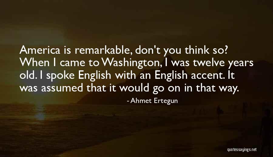 Scaffidis Quotes By Ahmet Ertegun Scaffidis Quotes By Ahmet Ertegun