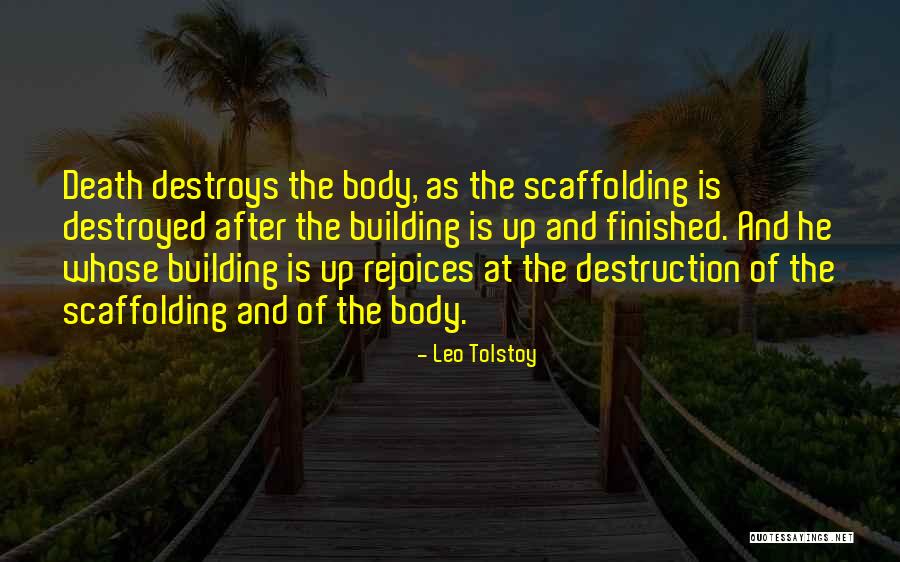 Scaffolding Scaffolding Quotes By Leo Tolstoy Scaffolding Scaffolding Quotes By Leo Tolstoy