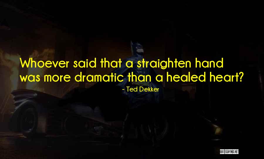 Scafidi Cranston Quotes By Ted Dekker Scafidi Cranston Quotes By Ted Dekker