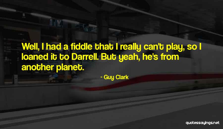 Scahill Pirates Quotes By Guy Clark Scahill Pirates Quotes By Guy Clark