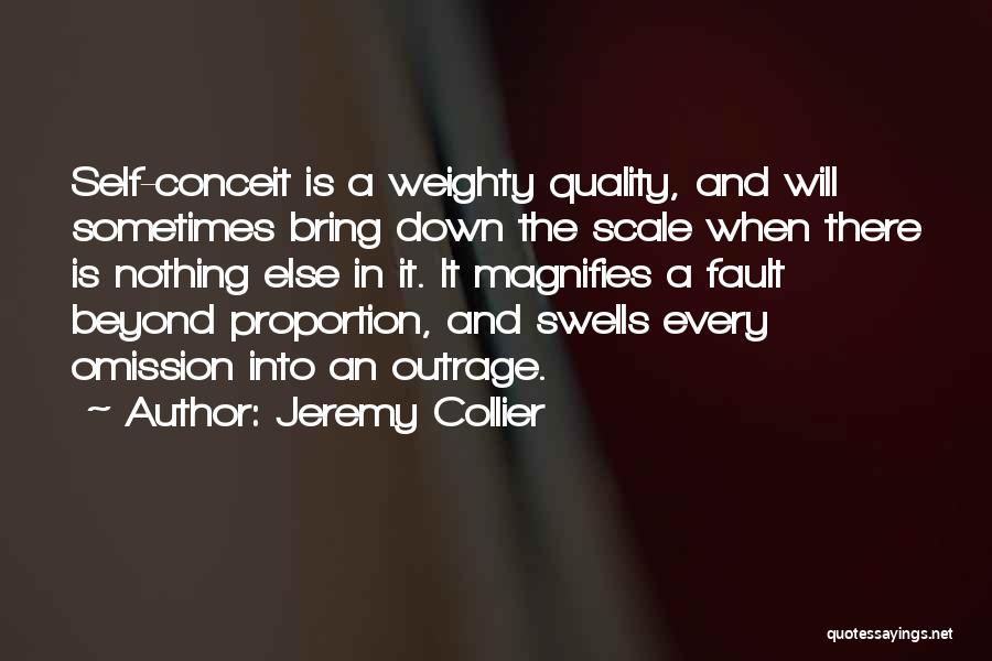Scale And Proportion Quotes By Jeremy Collier