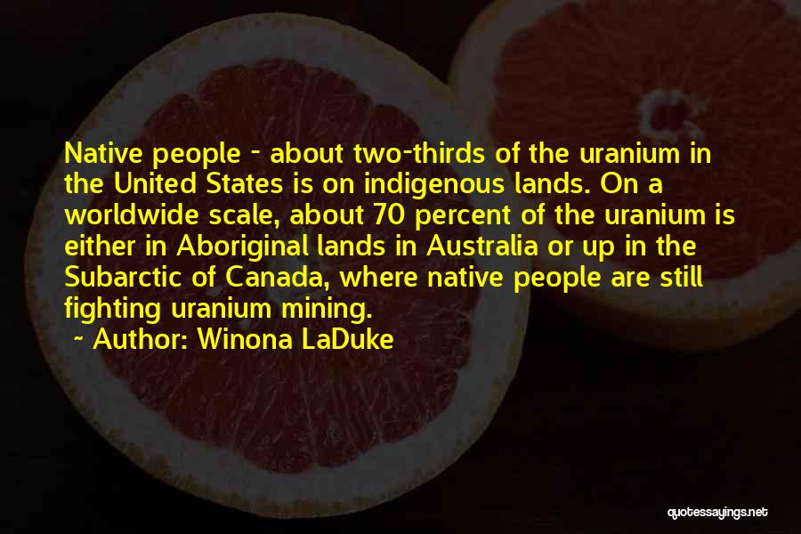 Scale Quotes By Winona LaDuke