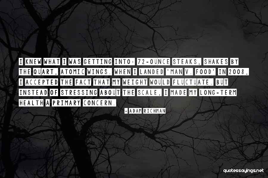 Scale Weight Quotes By Adam Richman Scale Weight Quotes By Adam Richman