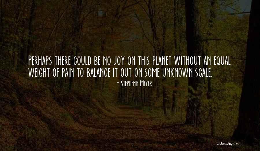 Scale Weight Quotes By Stephenie Meyer Scale Weight Quotes By Stephenie Meyer
