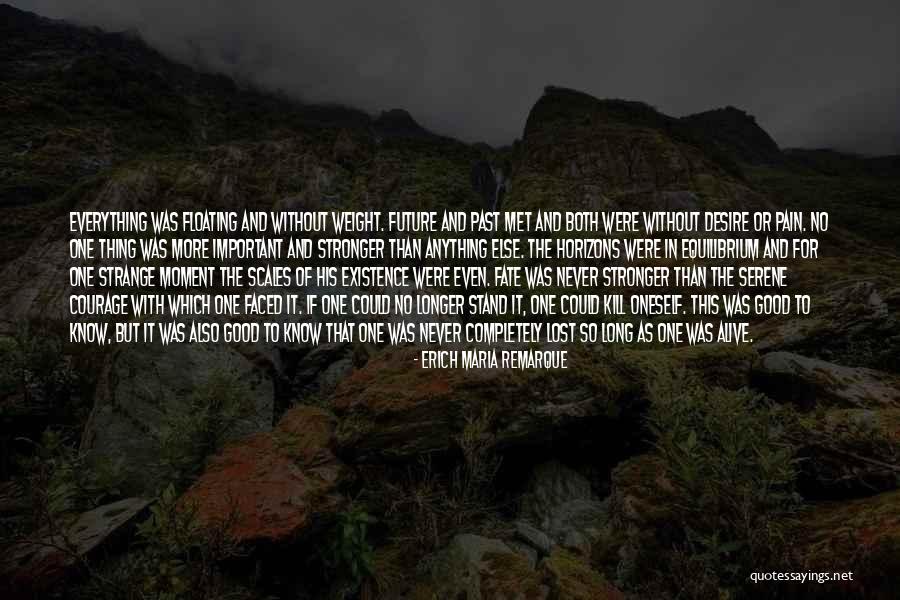 Scales And Weight Quotes By Erich Maria Remarque Scales And Weight Quotes By Erich Maria Remarque