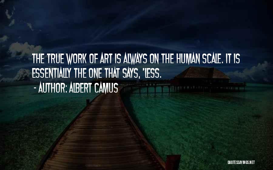 Scales Quotes By Albert Camus