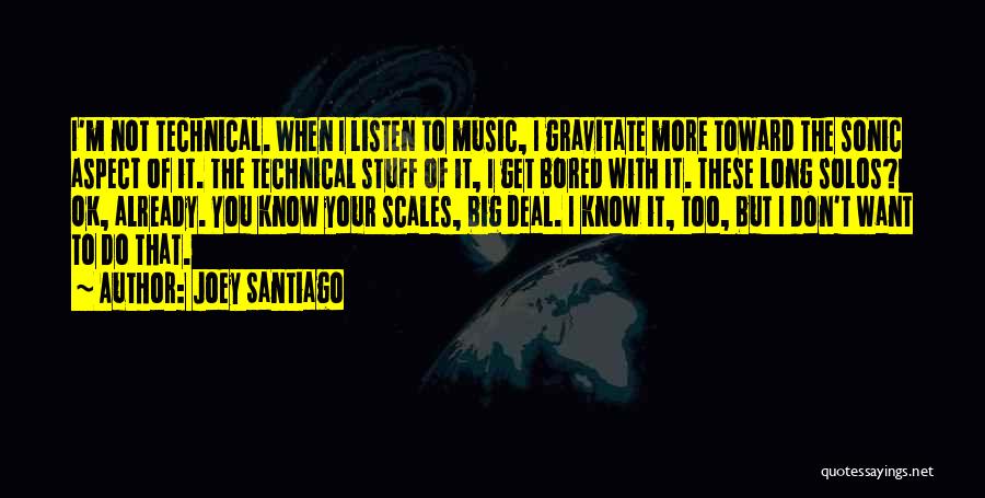 Scales Quotes By Joey Santiago