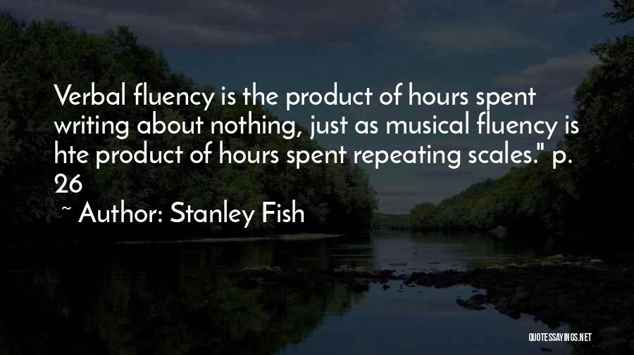 Scales Quotes By Stanley Fish