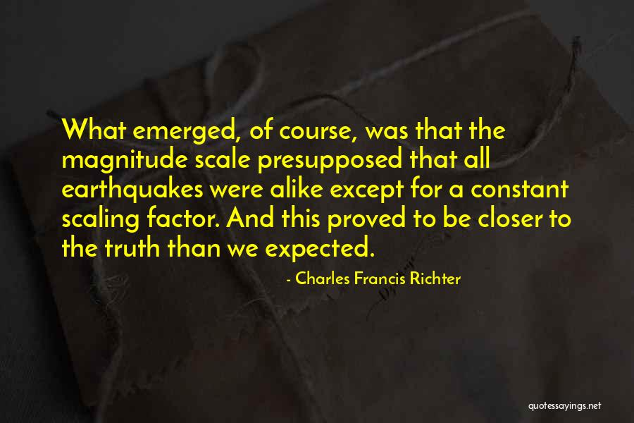 Scaling Quotes By Charles Francis Richter