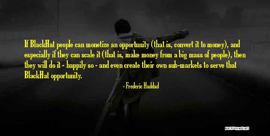 Scaling Quotes By Frederic Haddad Scaling Quotes By Frederic Haddad