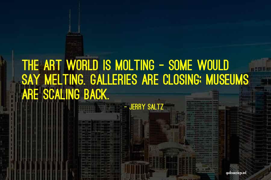 Scaling Quotes By Jerry Saltz Scaling Quotes By Jerry Saltz