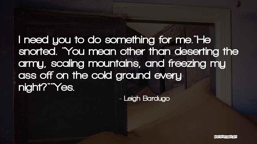 Scaling Quotes By Leigh Bardugo