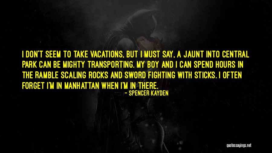 Scaling Quotes By Spencer Kayden