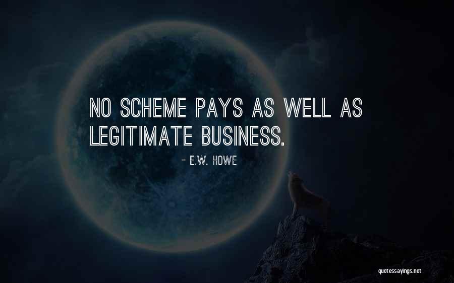 Scaling The Mountain God Quotes By E.W. Howe Scaling The Mountain God Quotes By E.W. Howe
