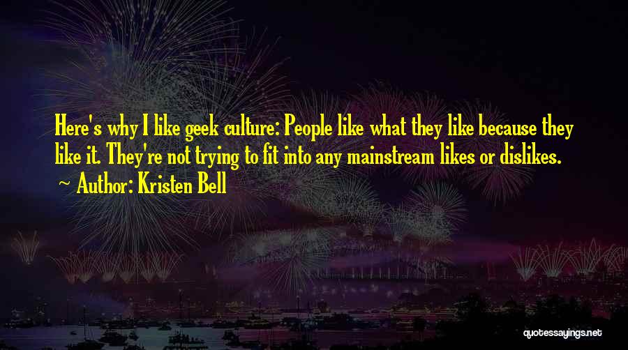 Scallan Glass Quotes By Kristen Bell